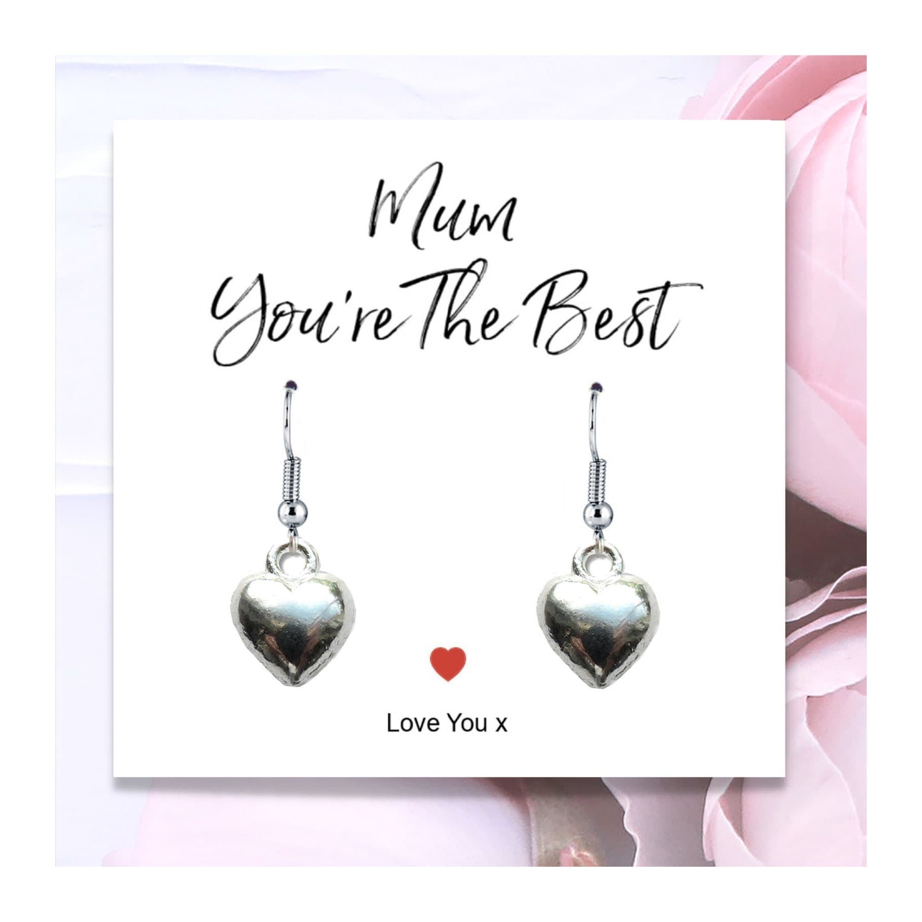 Silver plated drop heart earrings with a card reading Mum You're The Best