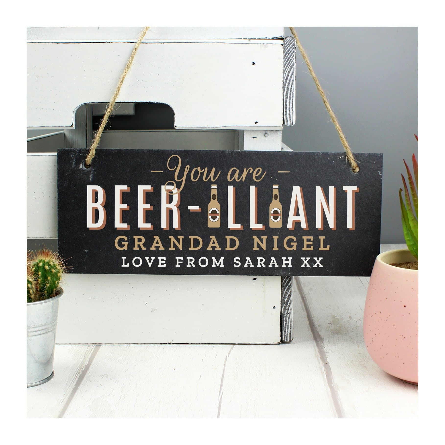 Slate hanging plaque with natural string reading You Are Beer-illiant