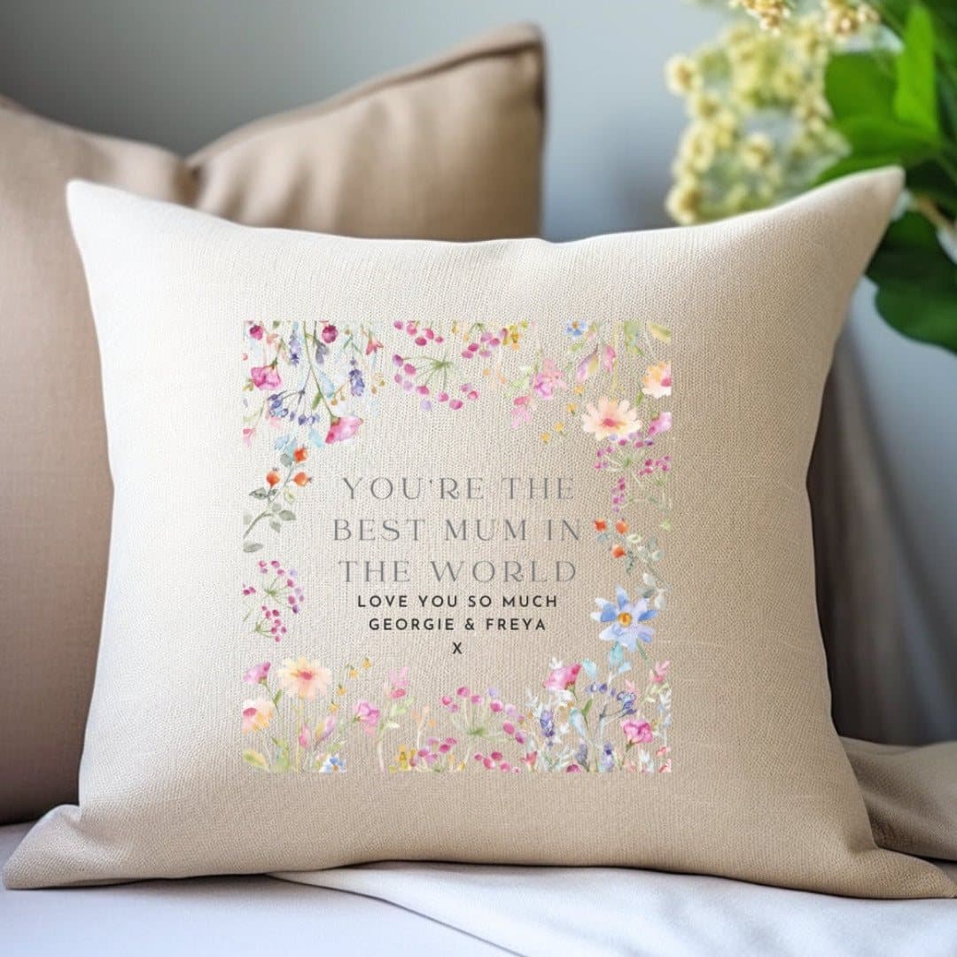 Linen-look cushion with colourful flowers and You're The Best In The World