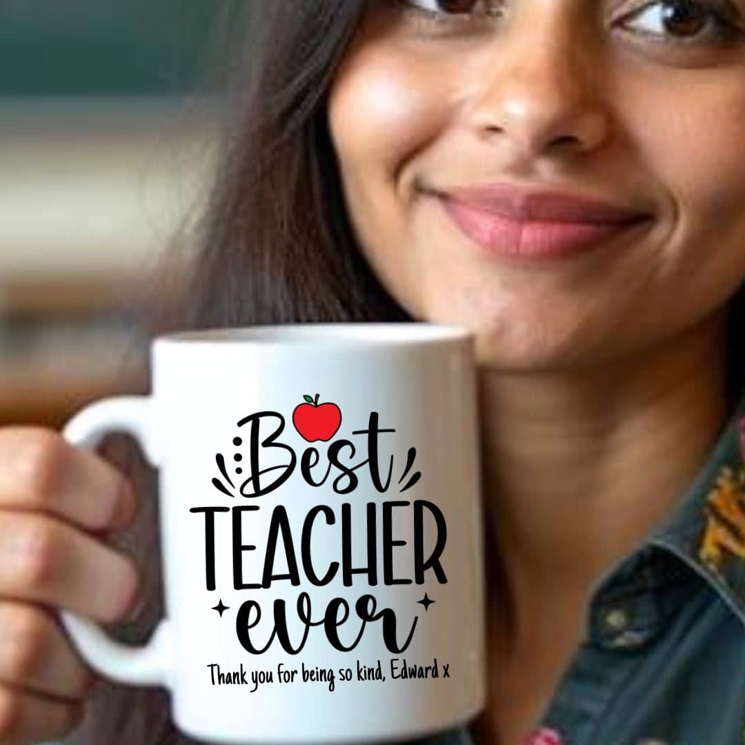 Personalised Best Teacher Ever ceramic mug with its design printed on both sides