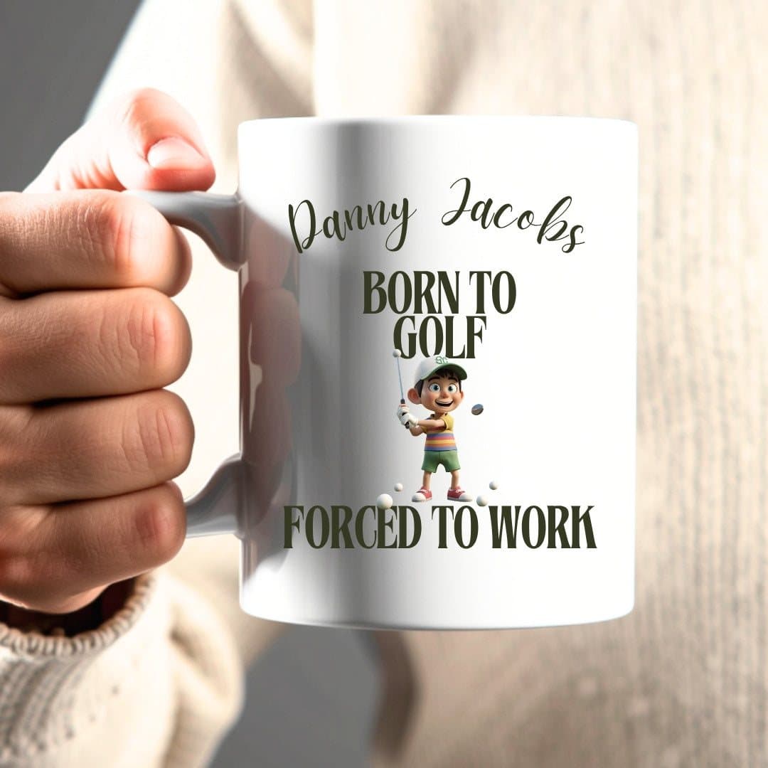 Personalised Born to Golf Forced to Work 11oz ceramic mug with a dad design