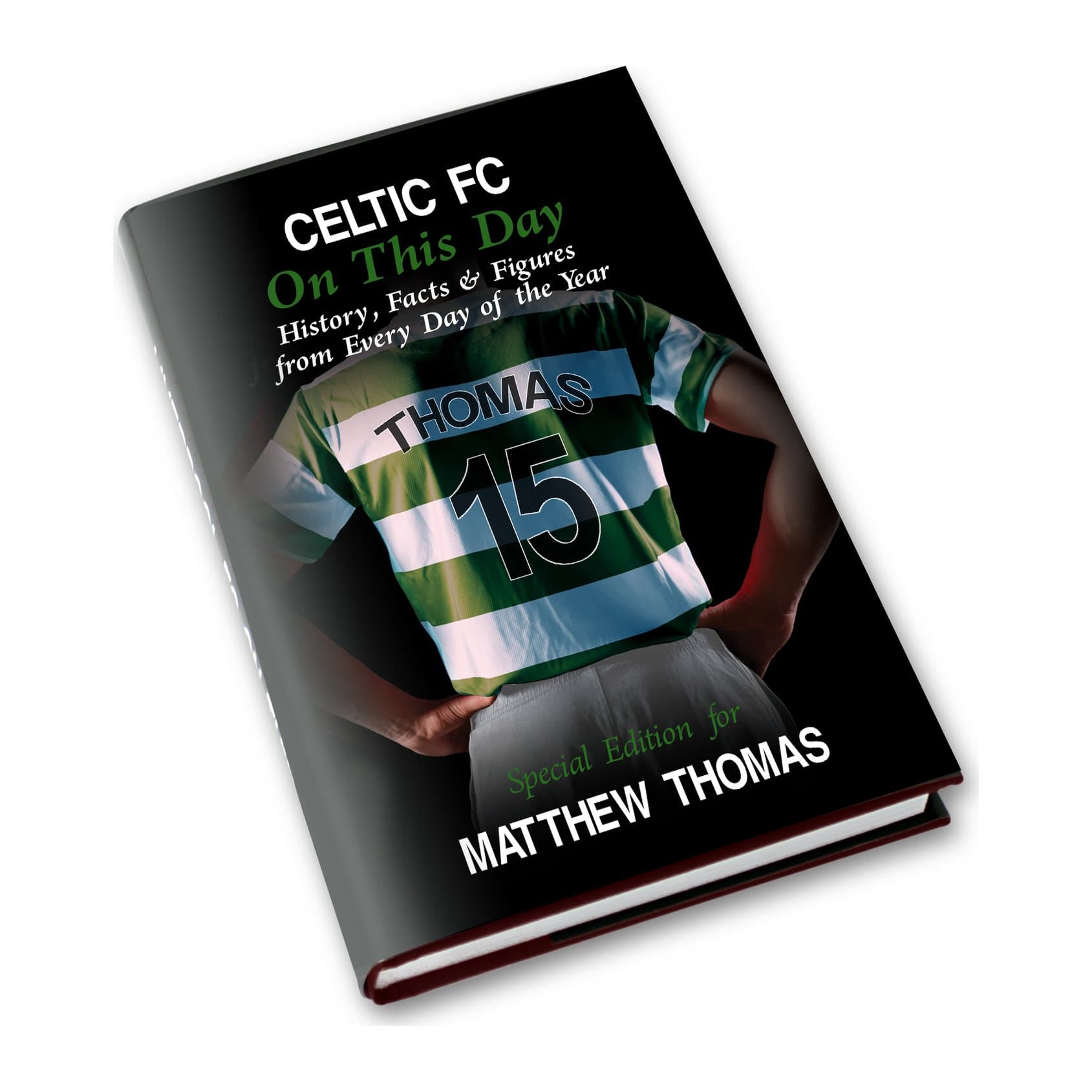 Hardback Celtic On This Day book with a shirt design and coloured sleeve
