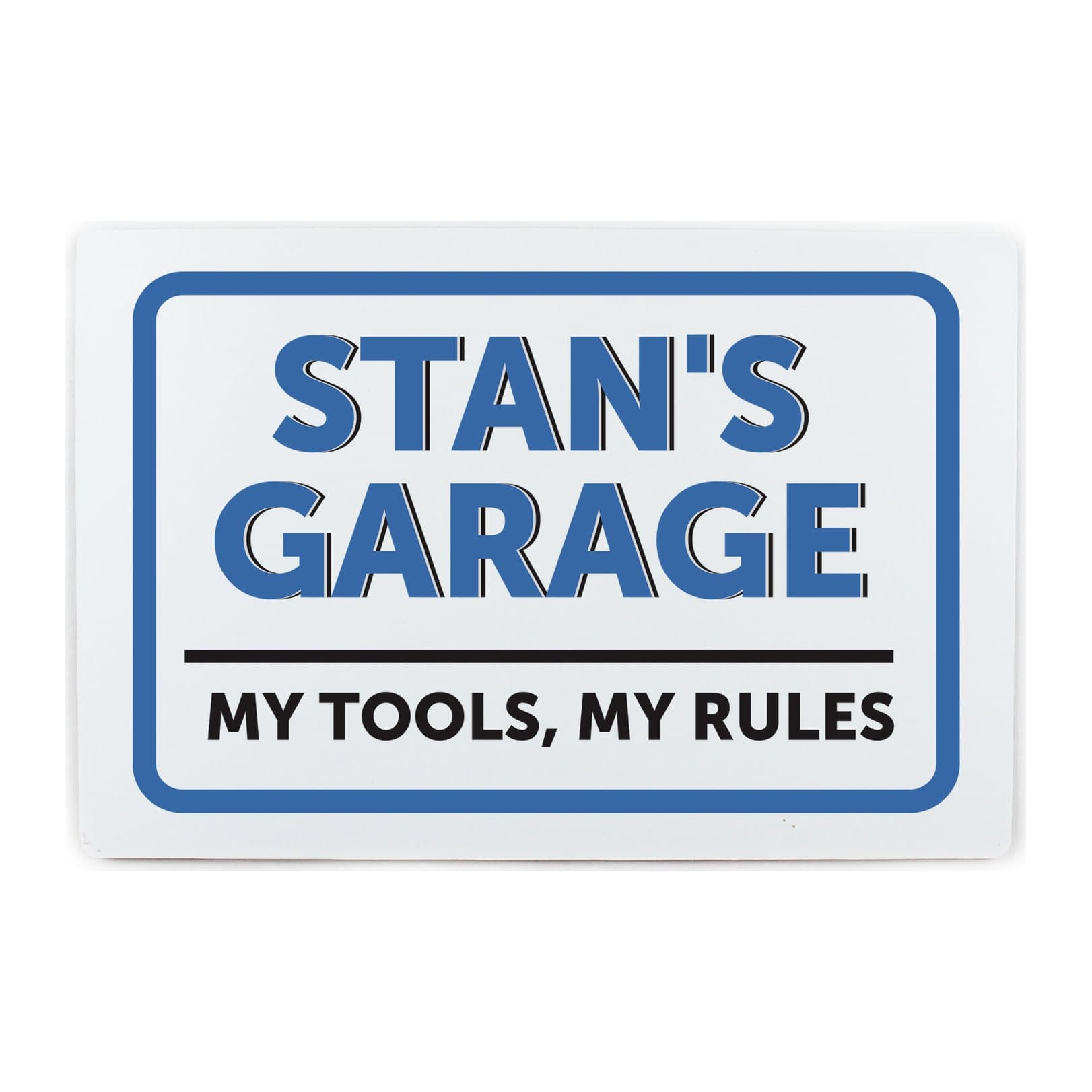 Aluminium garage plaque with the word GARAGE, a name and a message