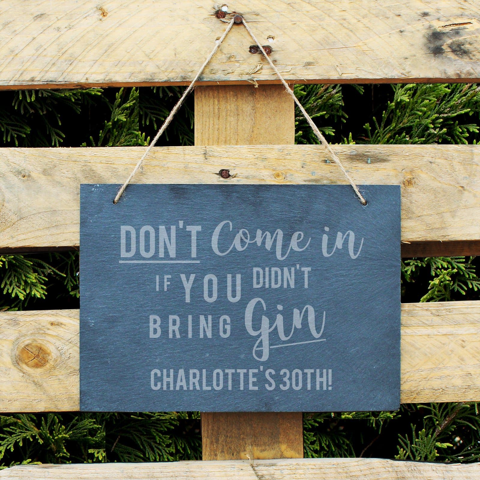 Hanging slate gin sign with fixed gin wording and a personalised message