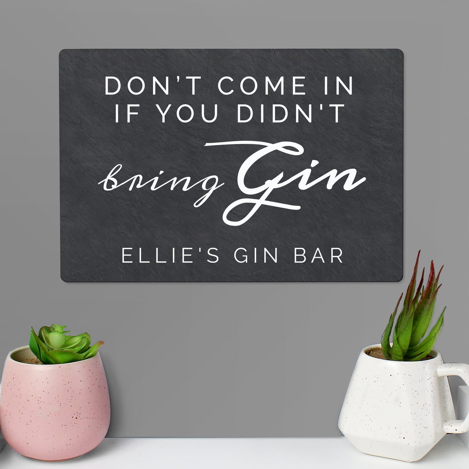 Aluminium gin sign with fixed gin wording and a personalised message
