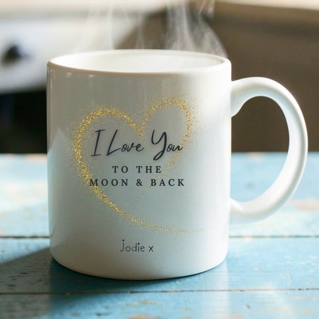 Ceramic mug with the Love You to the Moon and Back design printed on both sides