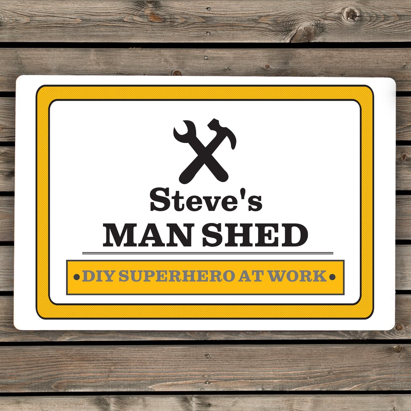 Personalised man at work aluminium sign with a text banner