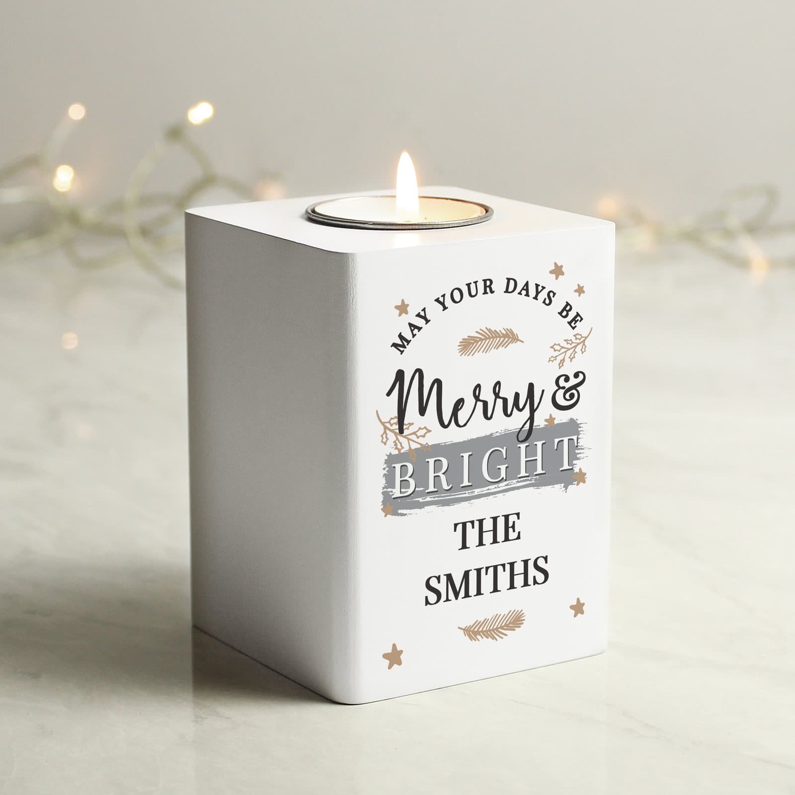 White wooden tea light holder with May your days be merry & bright