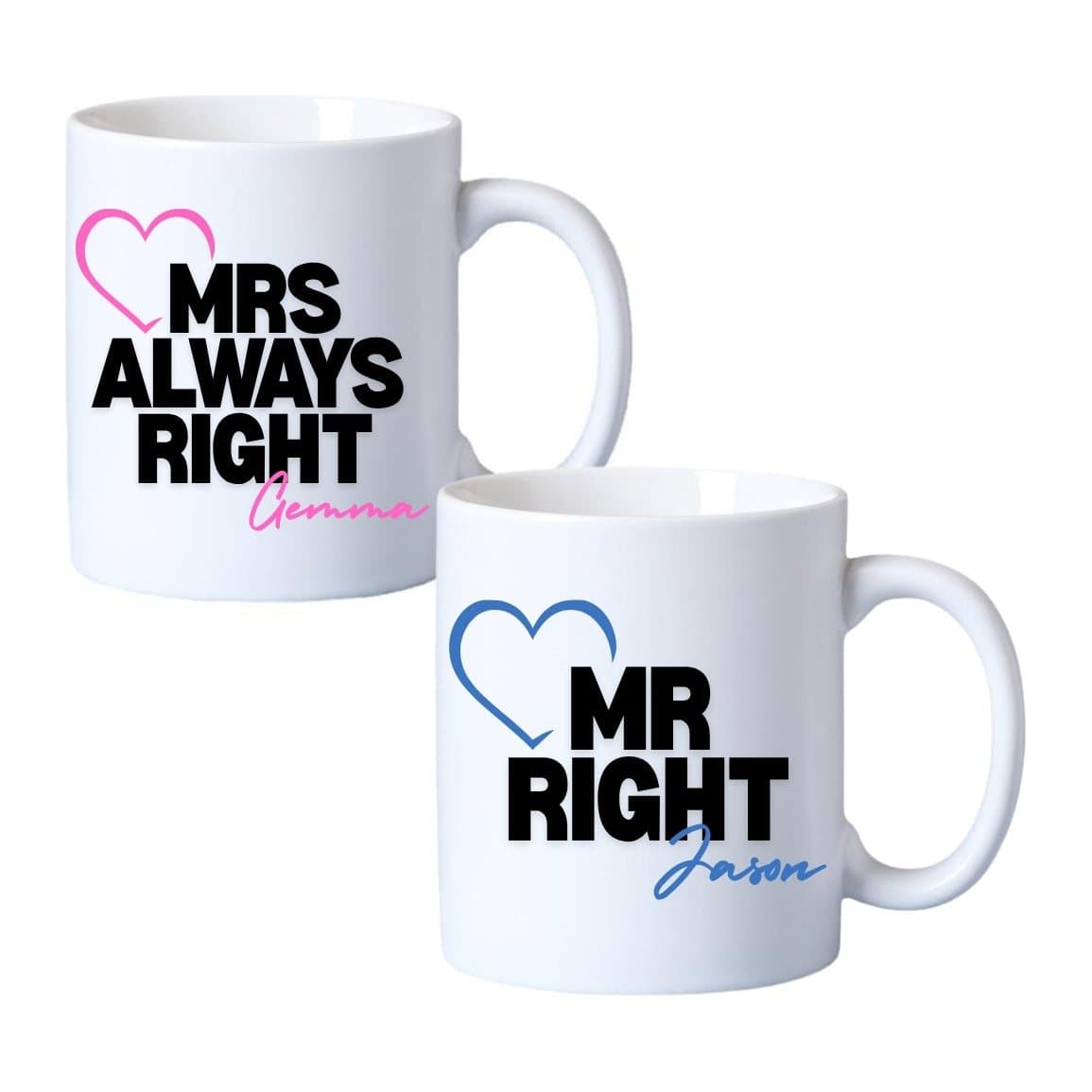 Personalised Mr Right and Mrs Always Right mug gift set in ceramic