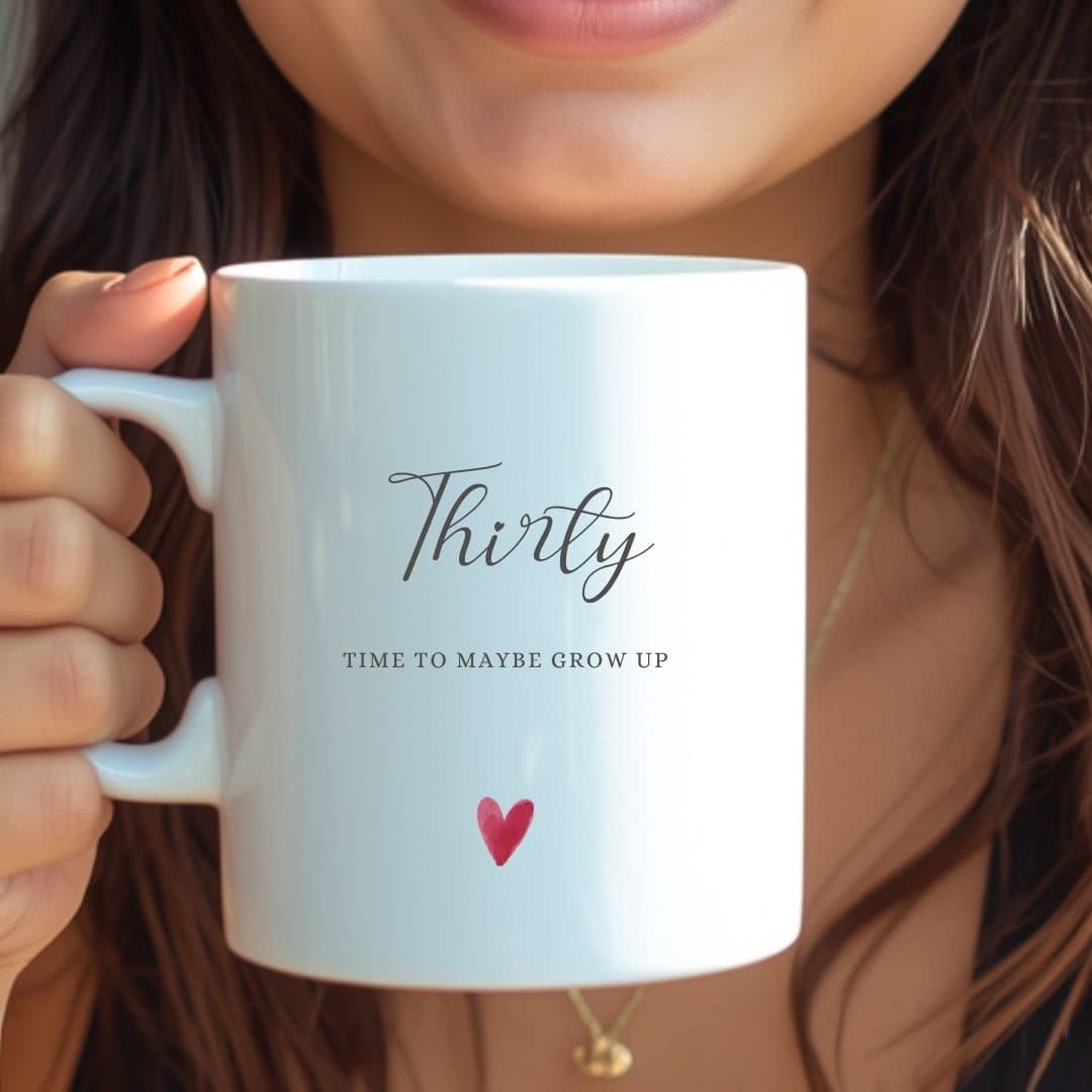 Ceramic mug printed with the thirty birthday design