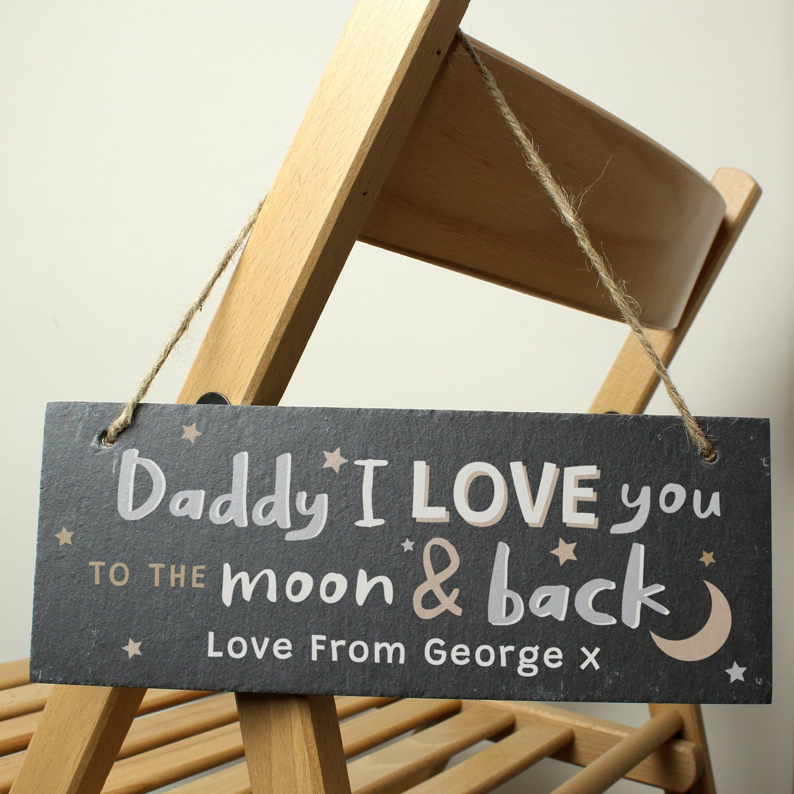 Hanging slate plaque with a name and love to the moon and back text