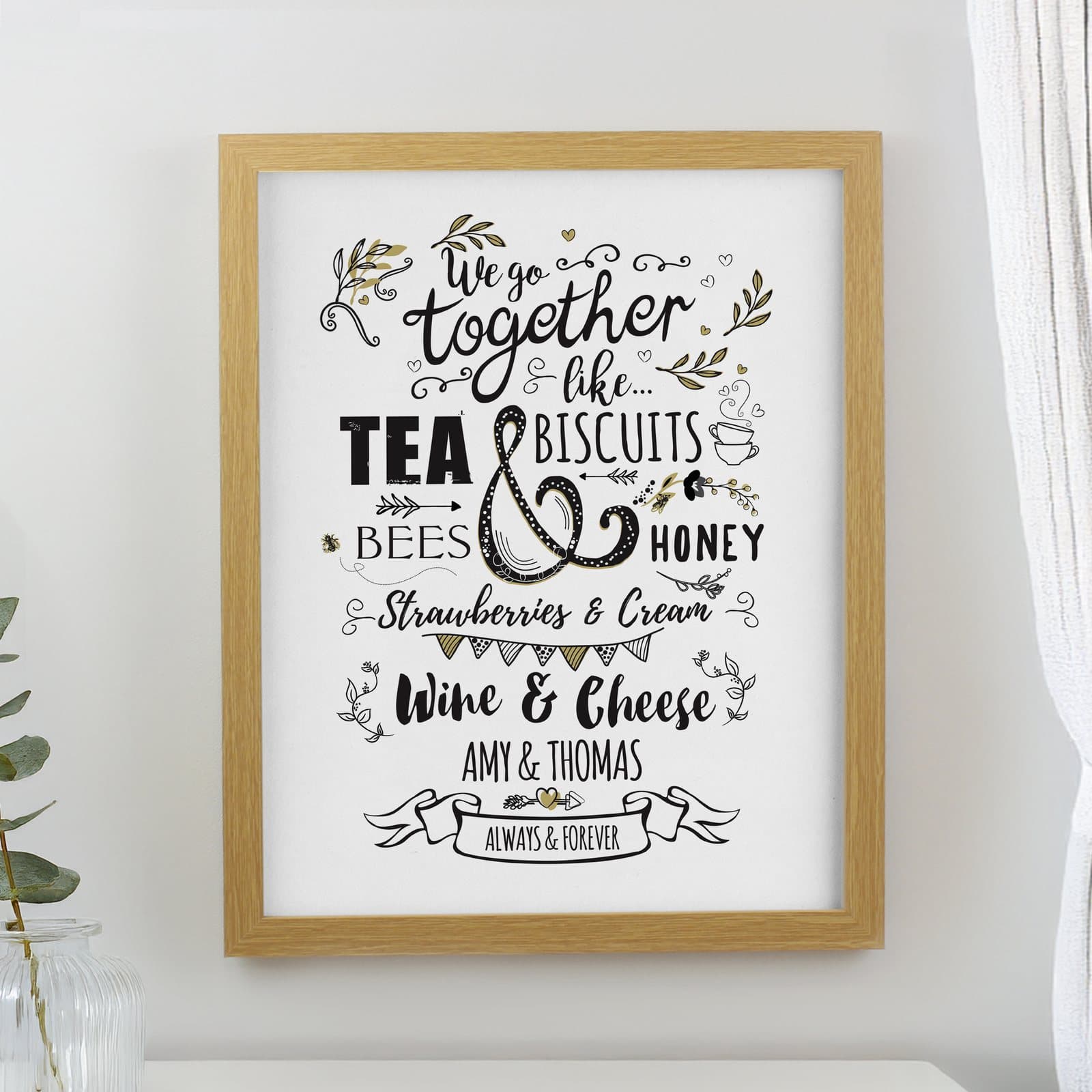 Oak poster frame with We go together print, names and a message banner