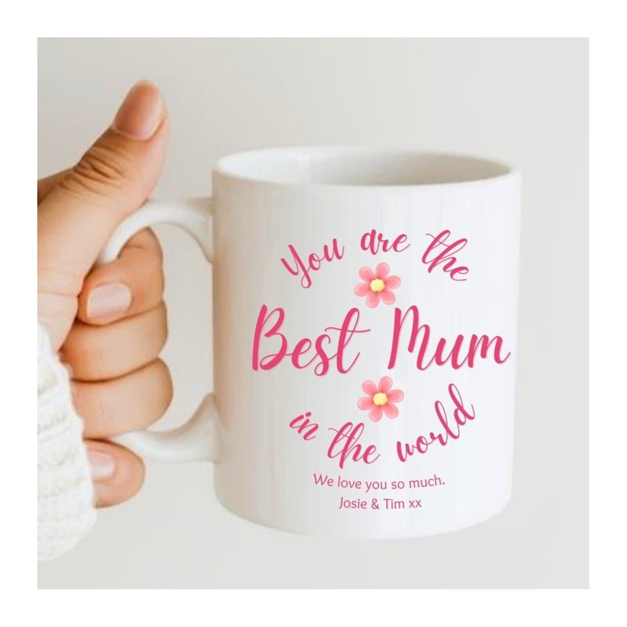 Personalised ceramic mum mug with the words You Are the Best Mum in the World