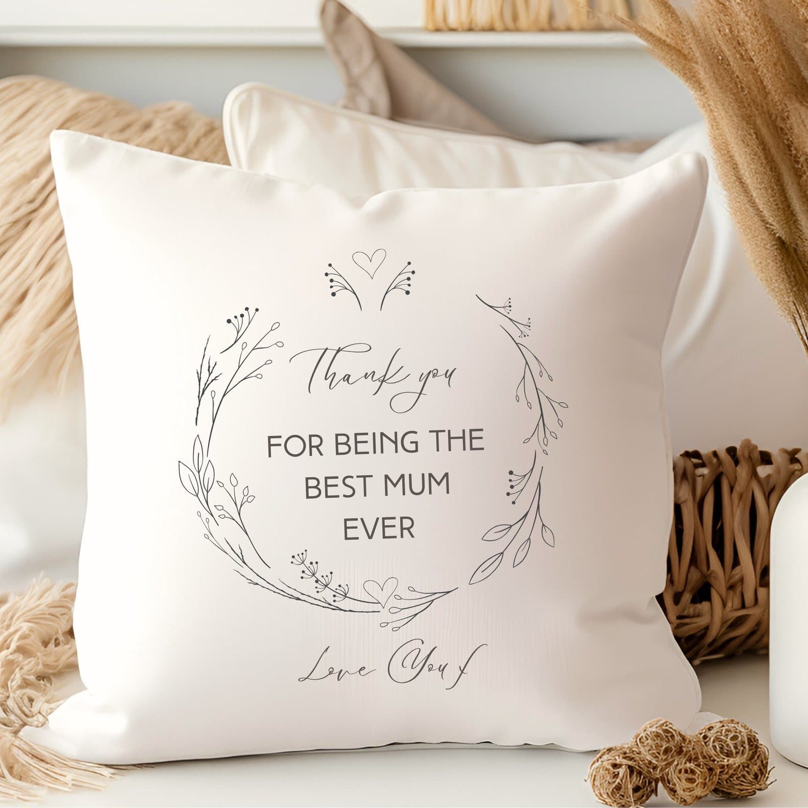 Linen-look personalised cushion with the words Thank You for Being The Best Mum Ever